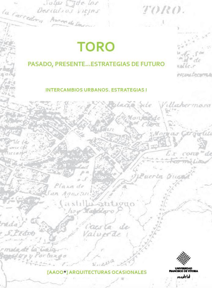 Toro : pasado, presente-- estrategias de futuro