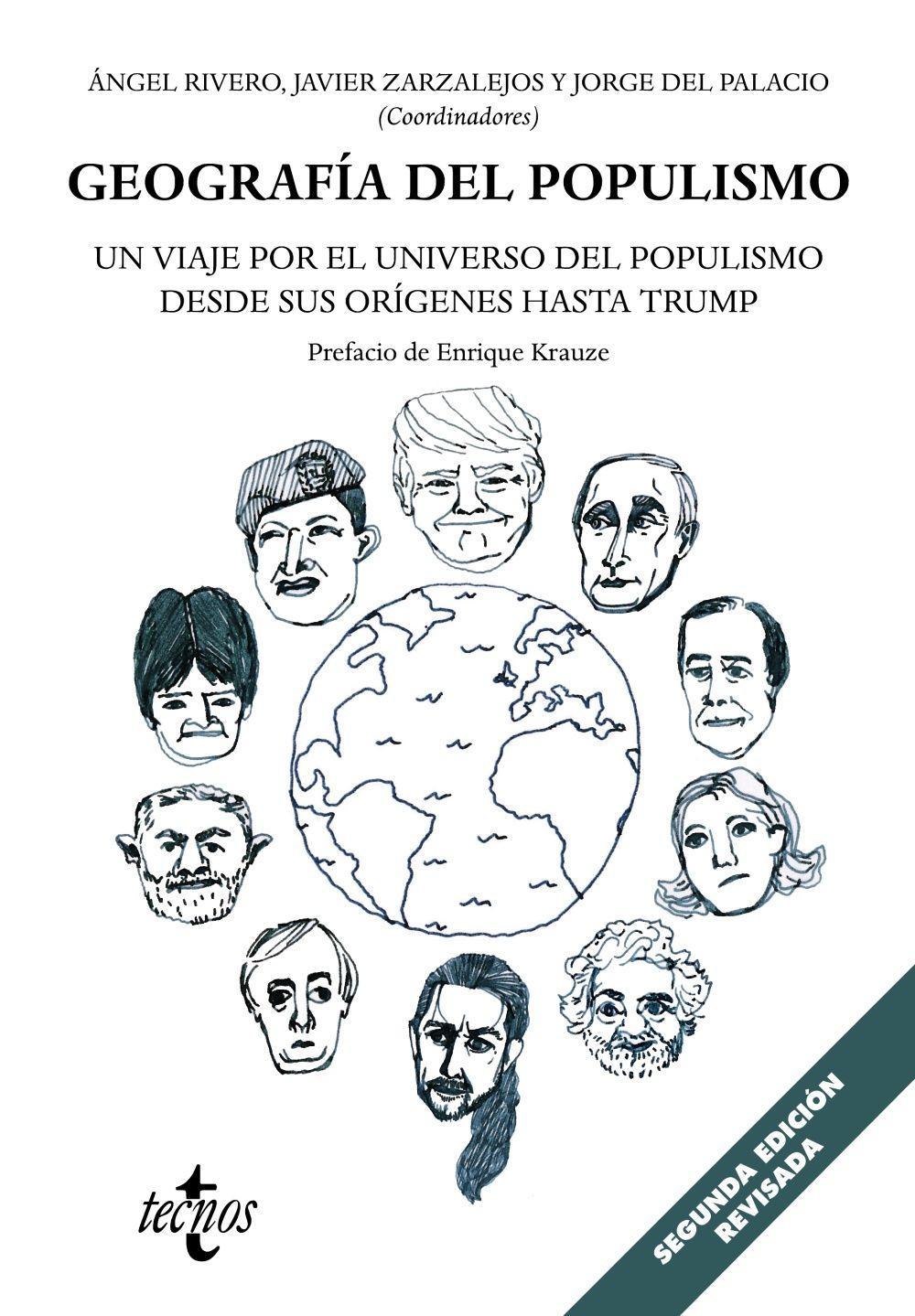 Geografía del populismo : un viaje por el universo del populismo desde sus orígenes hasta Trump