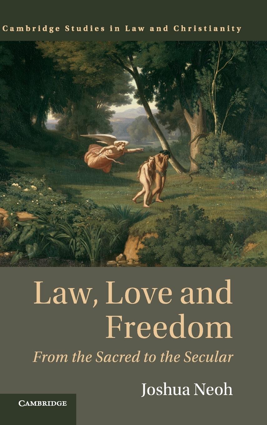 Law, Love and Freedom