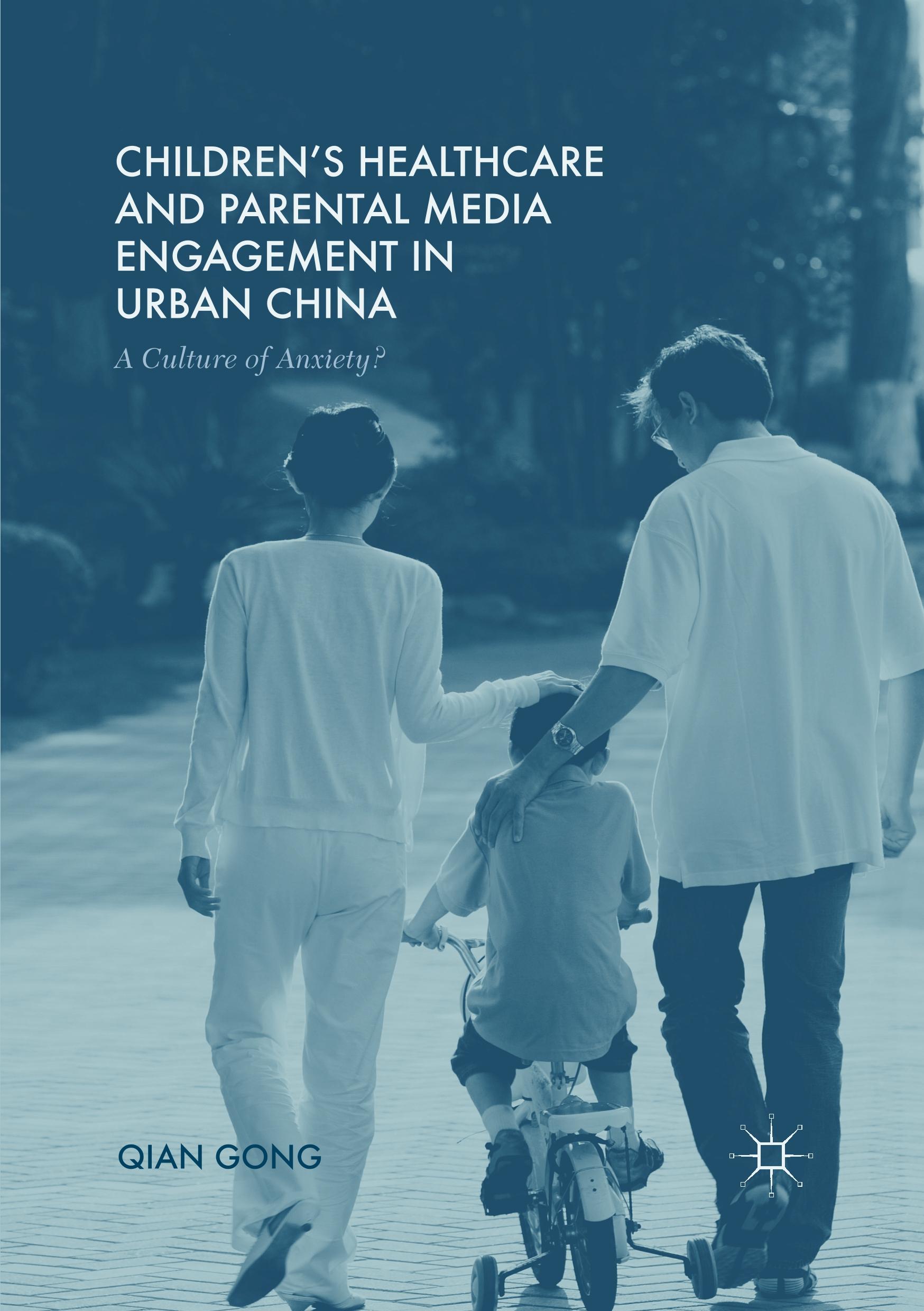 Children¿s Healthcare and Parental Media Engagement in Urban China