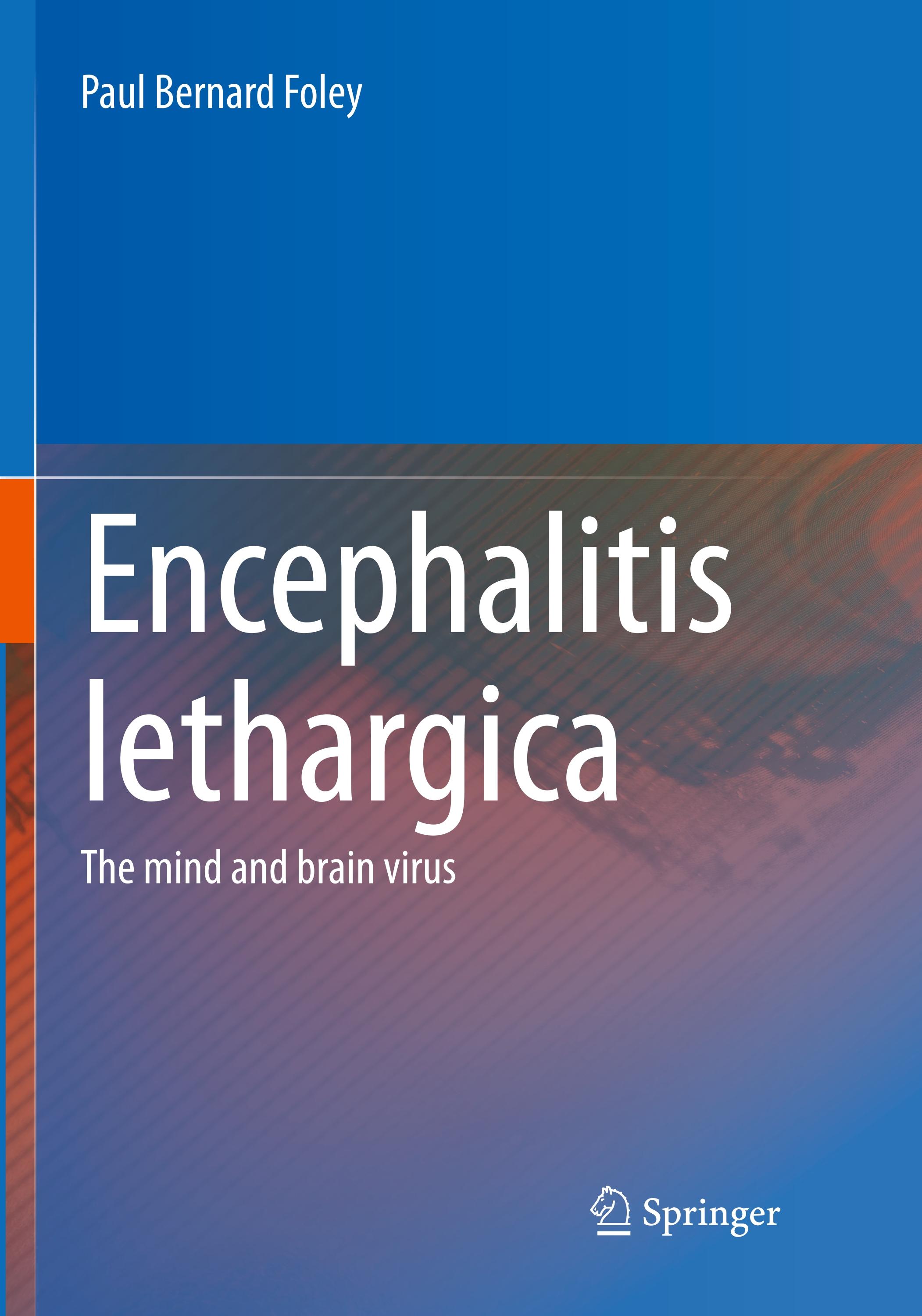 Encephalitis Lethargica