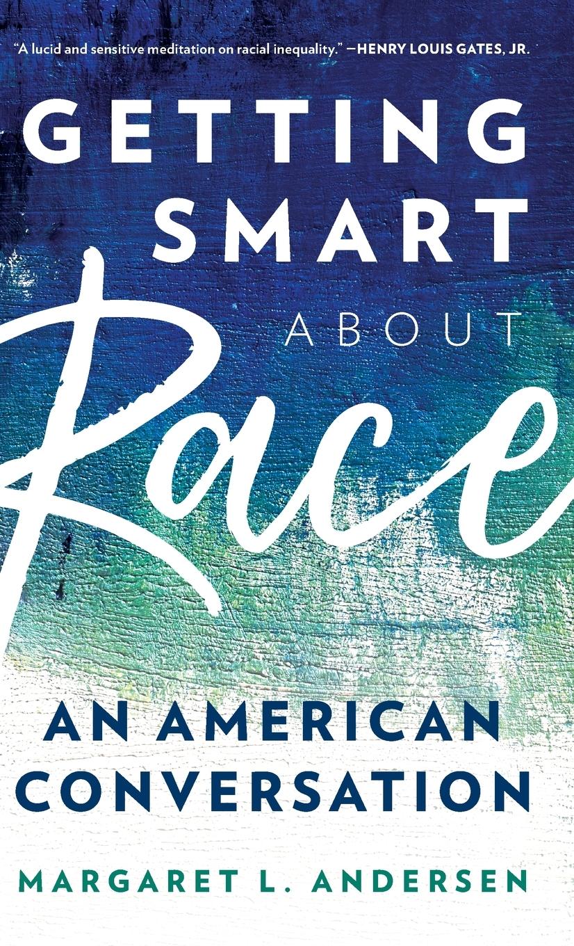 Getting Smart about Race