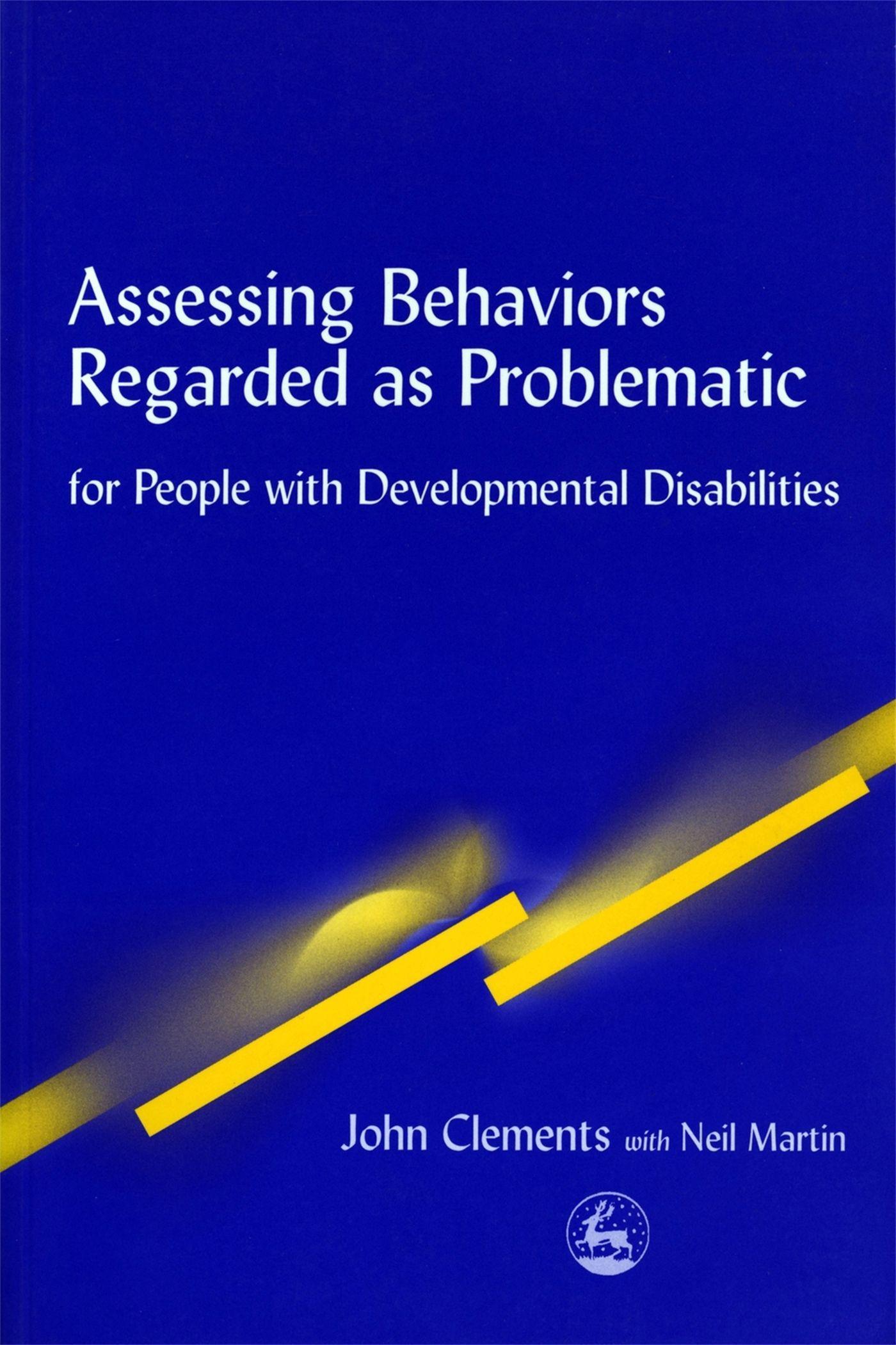 Assessing Behaviors Regarded as Problematic