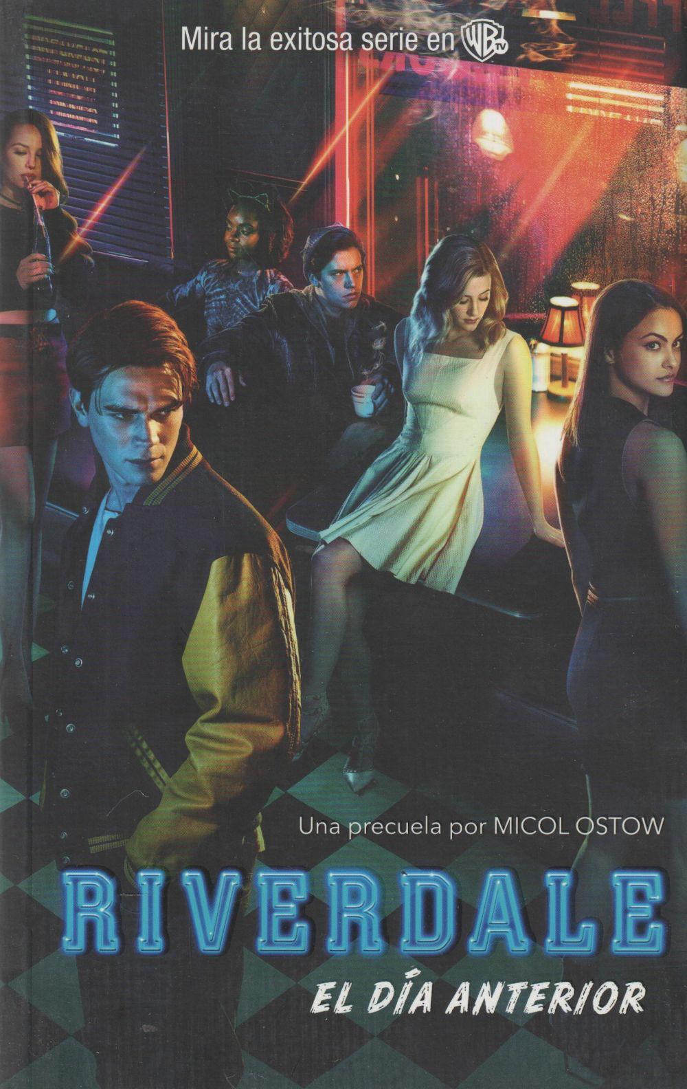 Riverdale : el día anterior