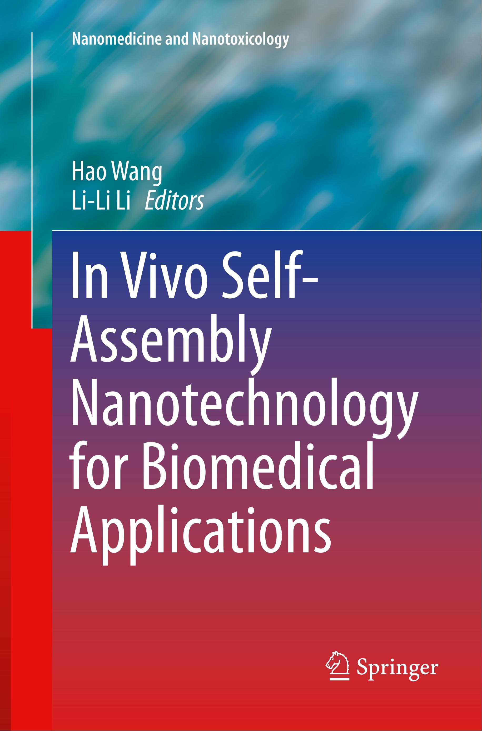 In Vivo Self-Assembly Nanotechnology for Biomedical Applications