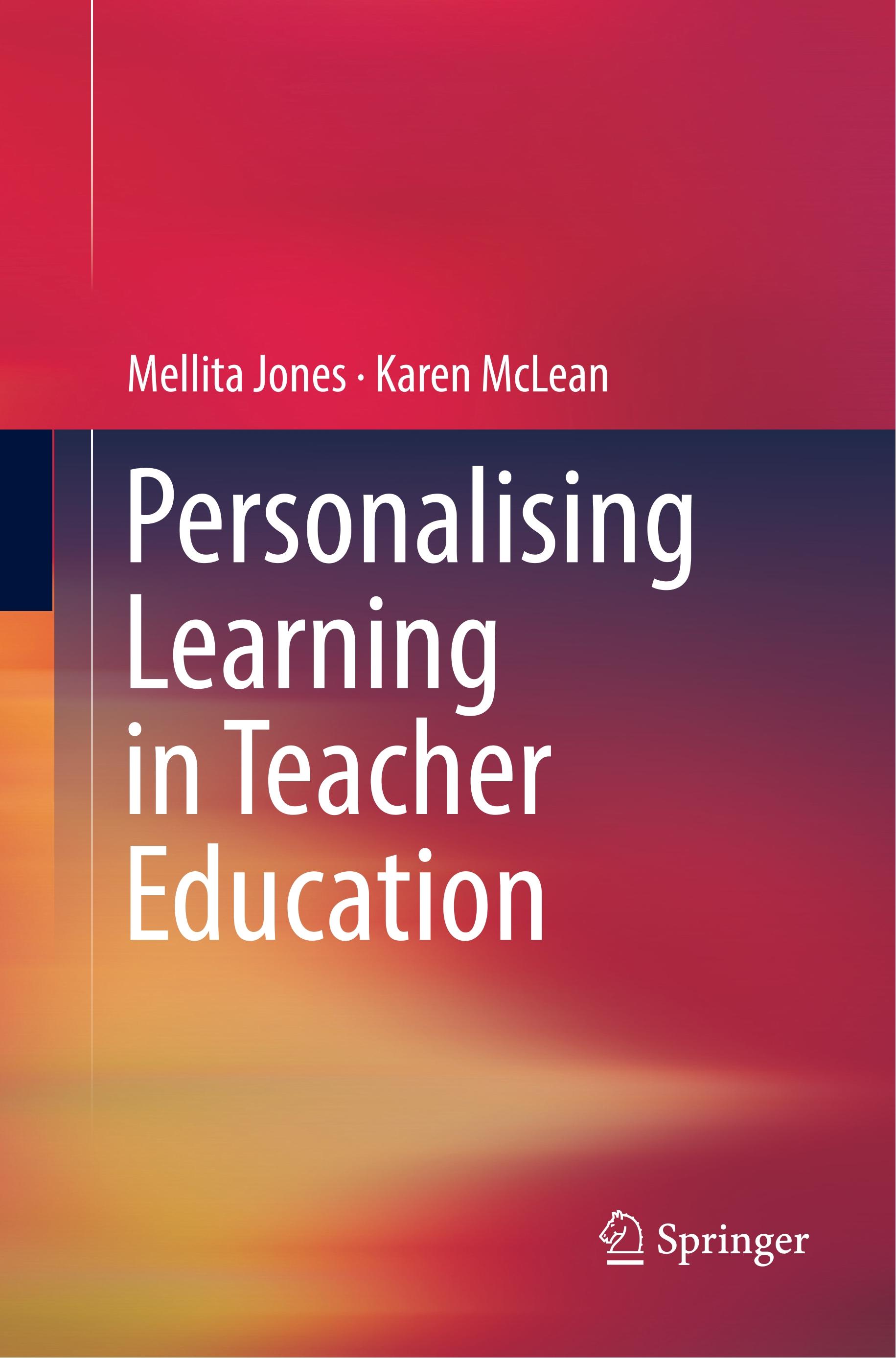 Personalising Learning in Teacher Education