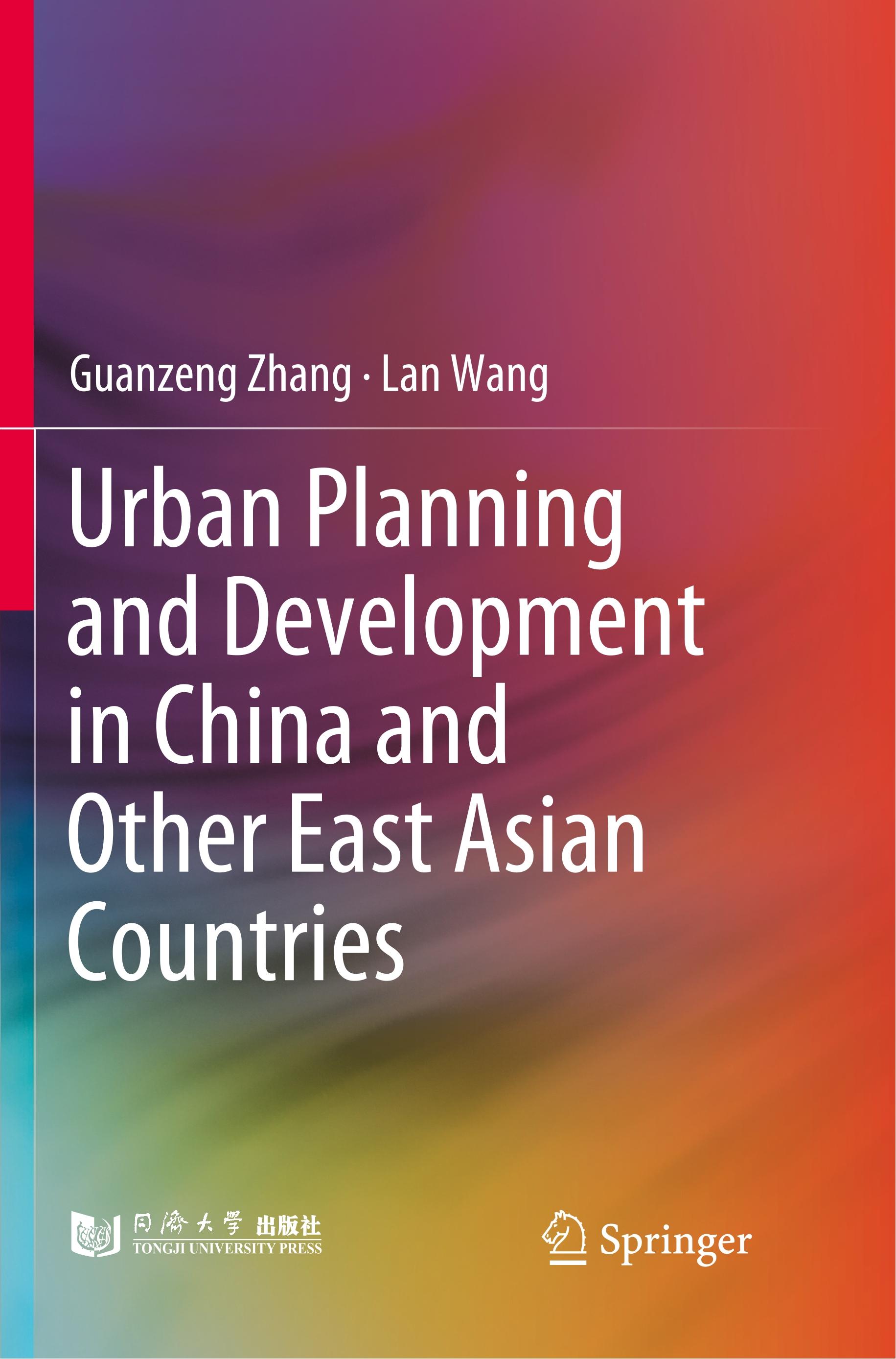 Urban Planning and Development in China and Other East Asian Countries