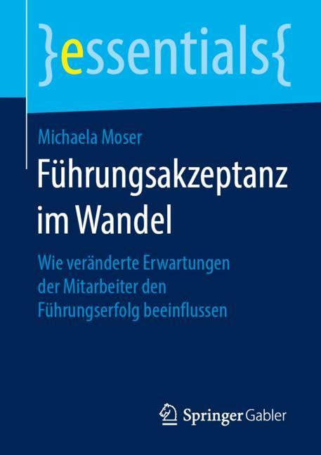 Führungsakzeptanz im Wandel