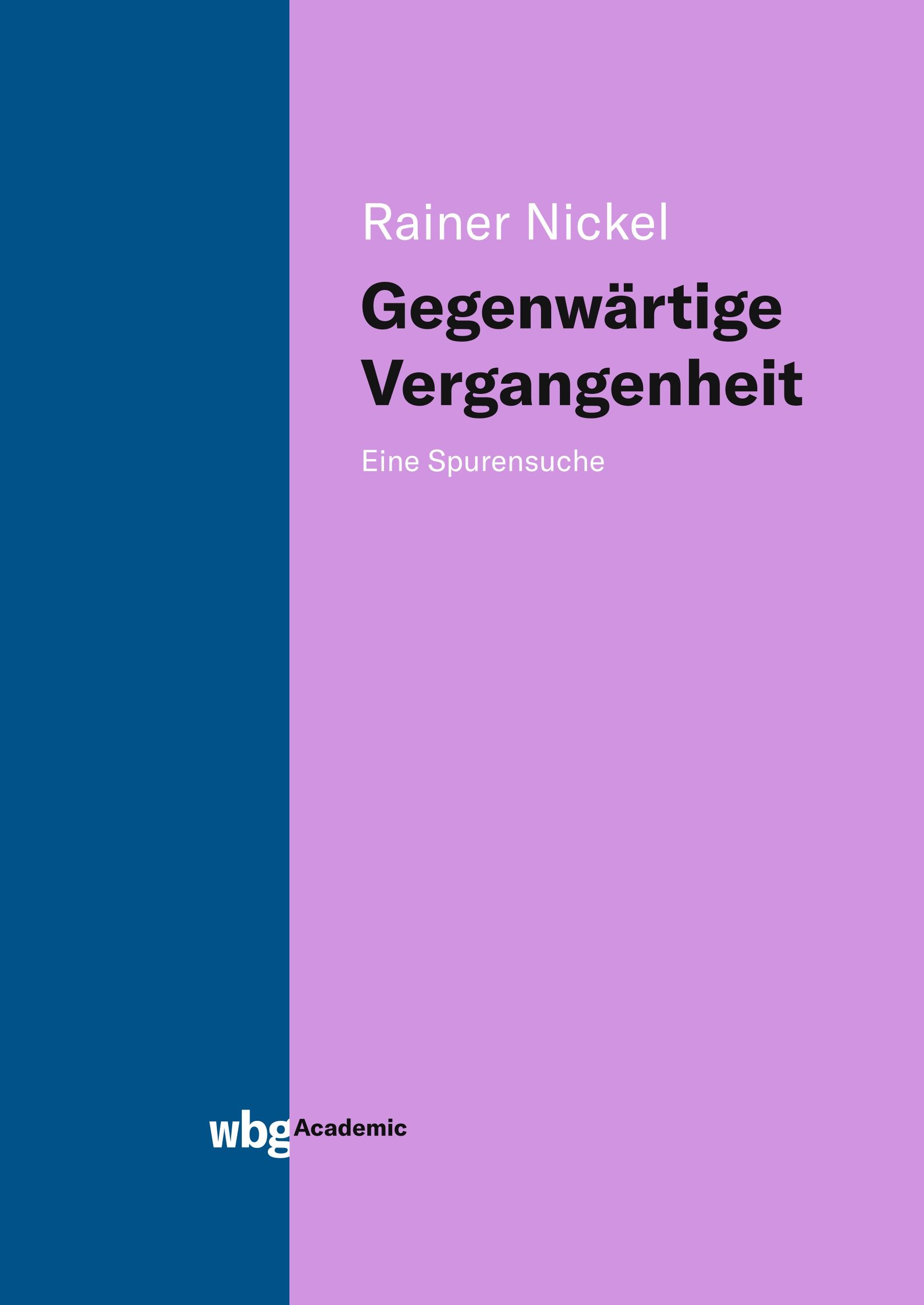 Gegenwärtige Vergangenheit