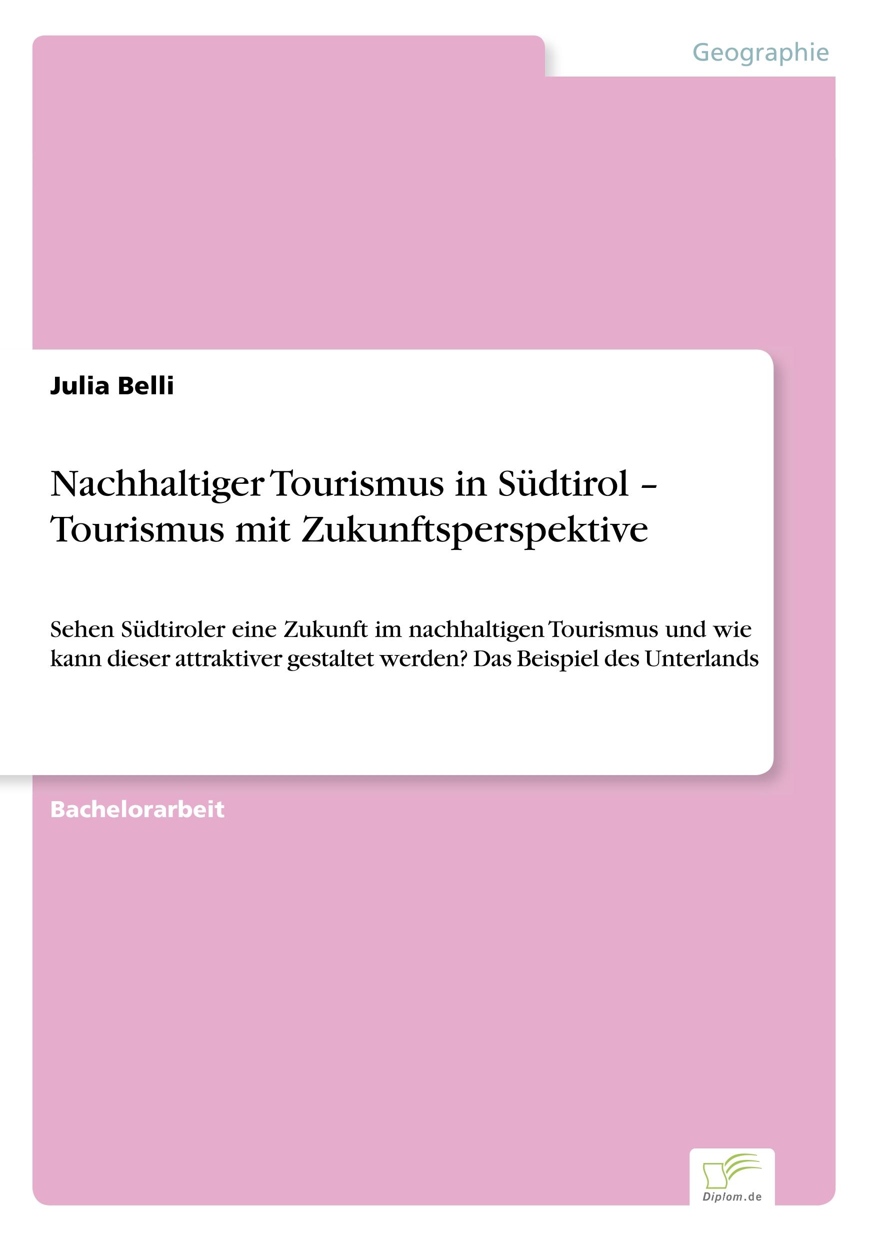 Nachhaltiger Tourismus in Südtirol ¿ Tourismus mit Zukunftsperspektive