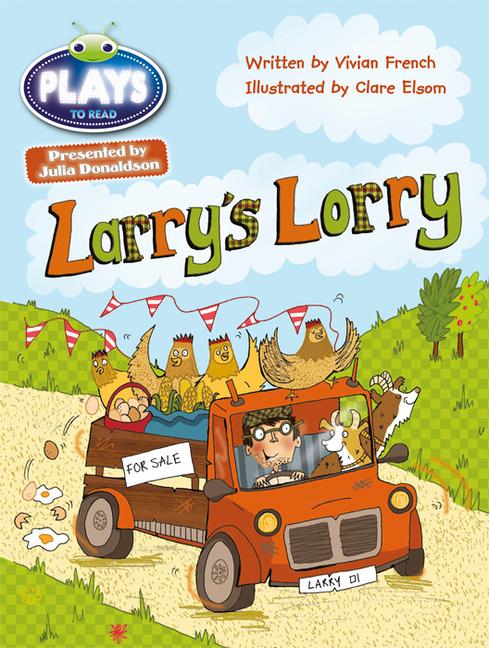 Bug Club Guided Julia Donaldson Plays Year 1 Green Larry's Lorry