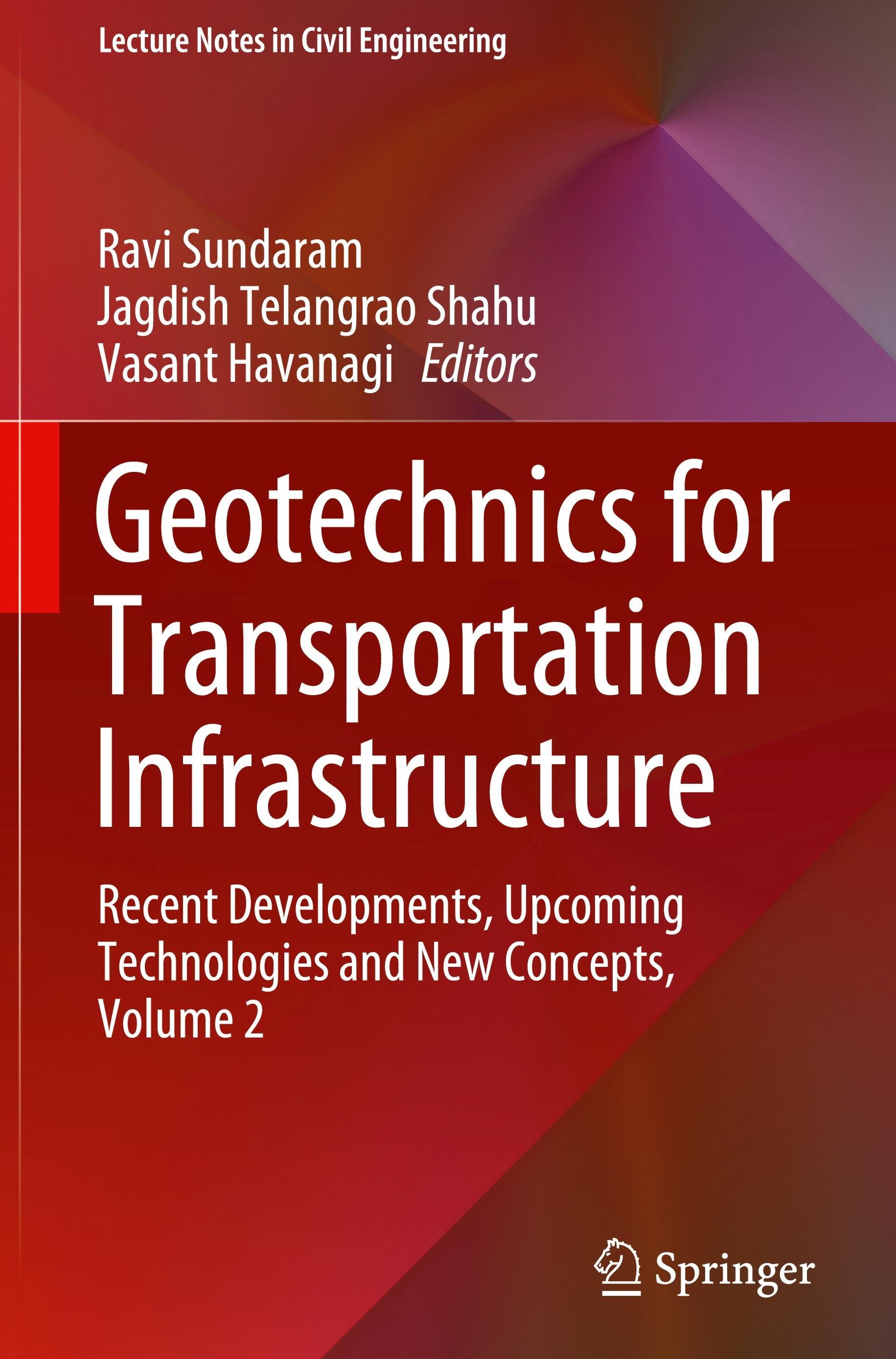 Geotechnics for Transportation Infrastructure