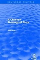 A Christian Theology of Place