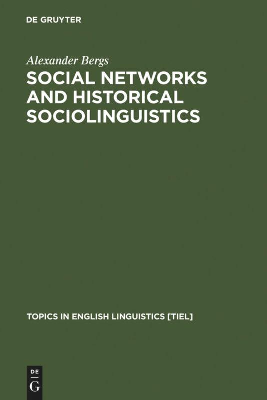 Social Networks and Historical Sociolinguistics