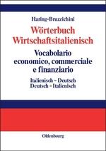 Wörterbuch Wirtschaftsitalienisch Vocabulario economico, commerciale e finanziario