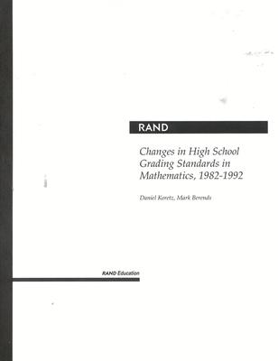 Changes in High School Grading Standards in Mathematics, 1982-1992