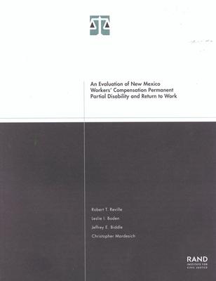 An Evaluation of New Mexico Workers Compensation Permanent Partial Disability and Return to Work 2001