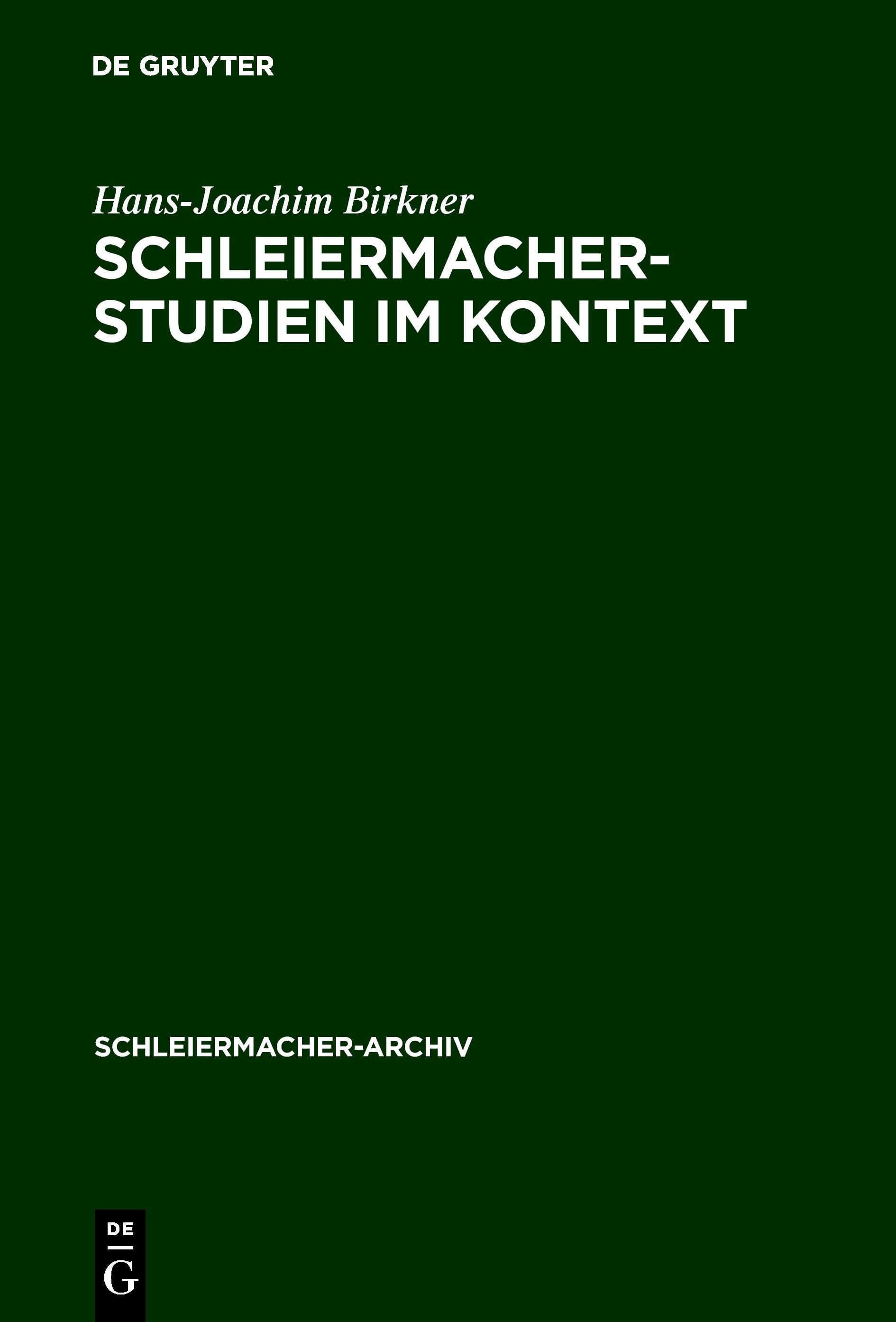 Schleiermacher-Studien im Kontext