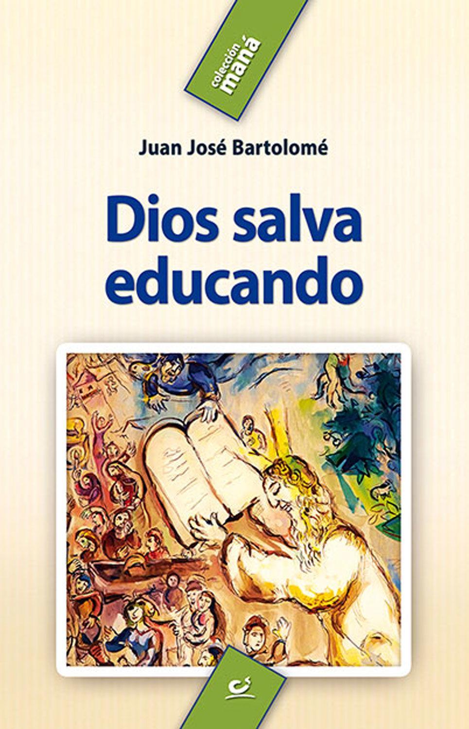 Dios salva educando