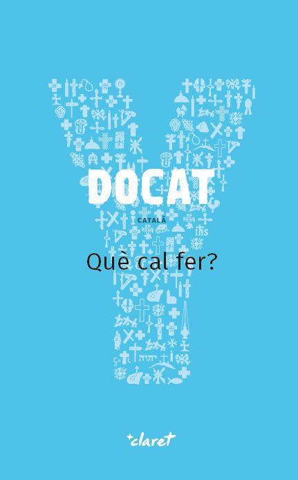 Docat : què cal fer? : la doctrina social de l'Església