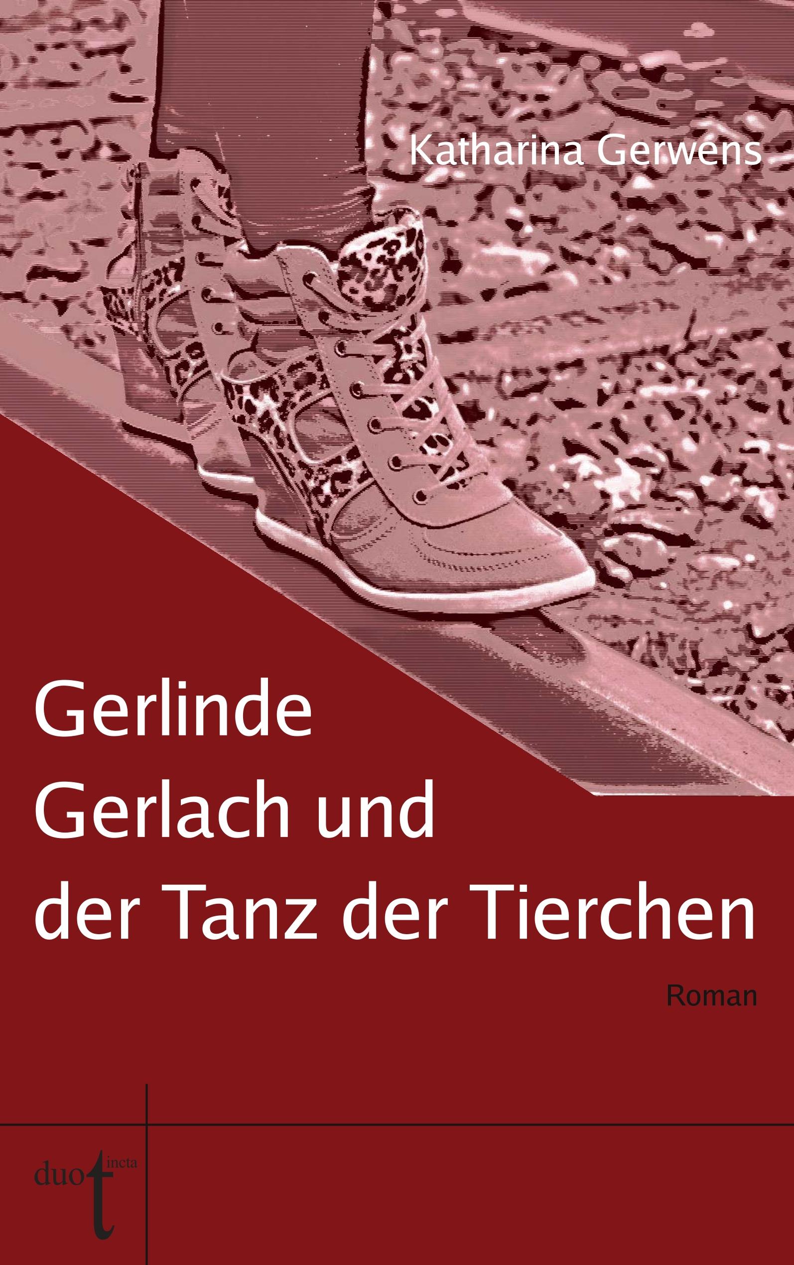 Gerlinde Gerlach und der Tanz der Tierchen