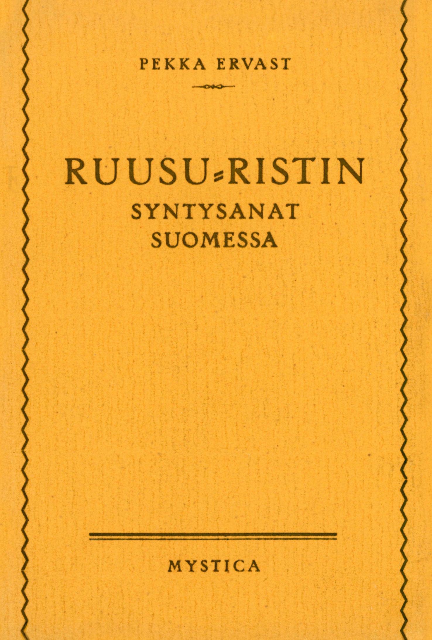 Ruusu-Ristin syntysanat Suomessa