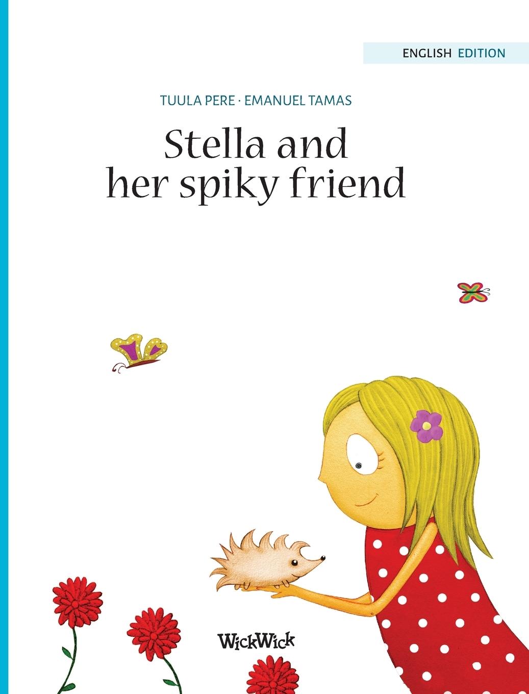 Stella and her Spiky Friend