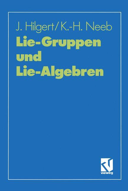 Lie-Gruppen und Lie-Algebren