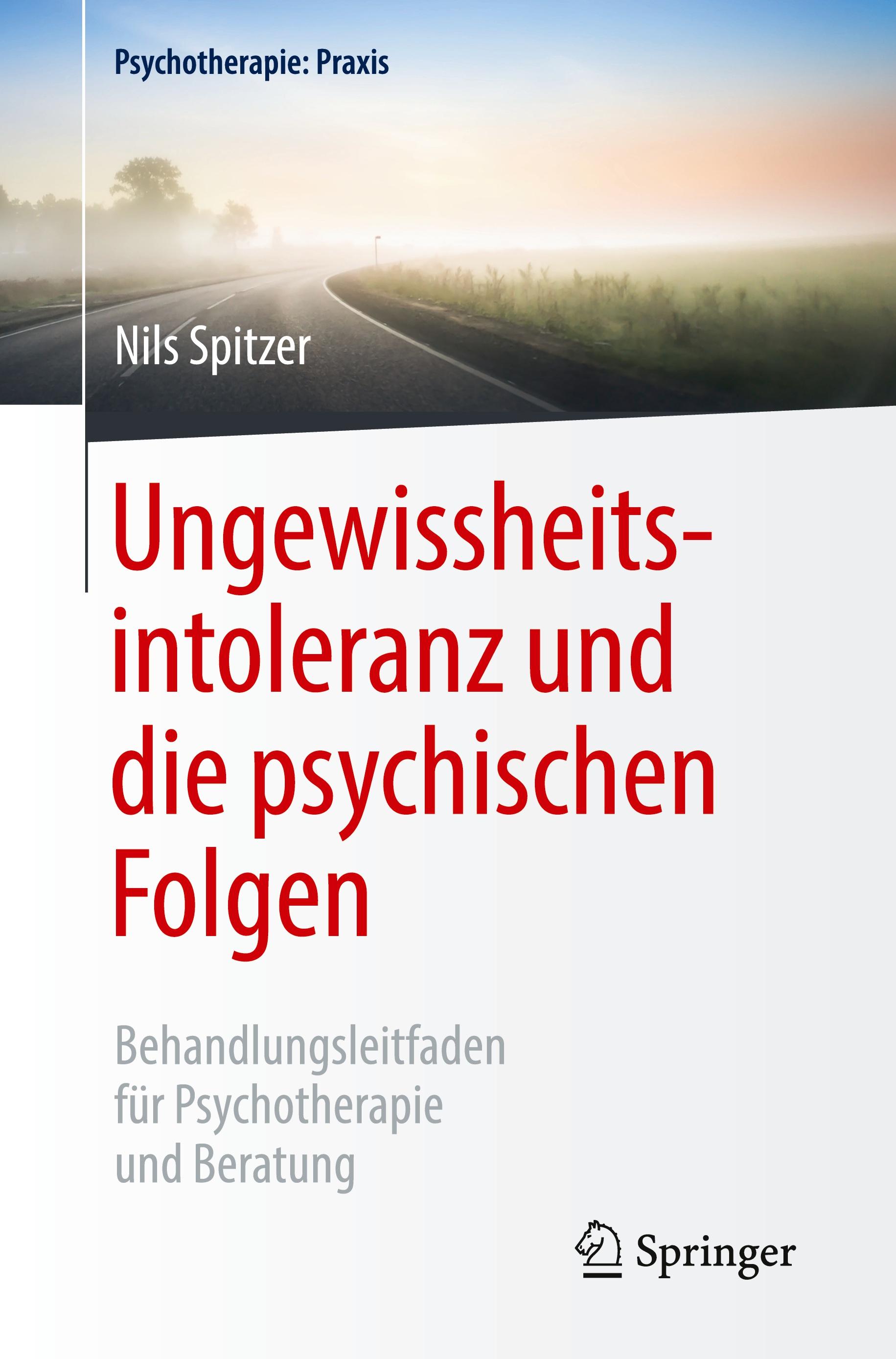 Ungewissheitsintoleranz und die psychischen Folgen