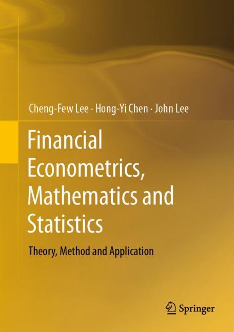 Financial Econometrics, Mathematics and Statistics