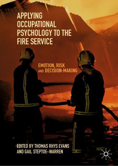 Applying Occupational Psychology to the Fire Service