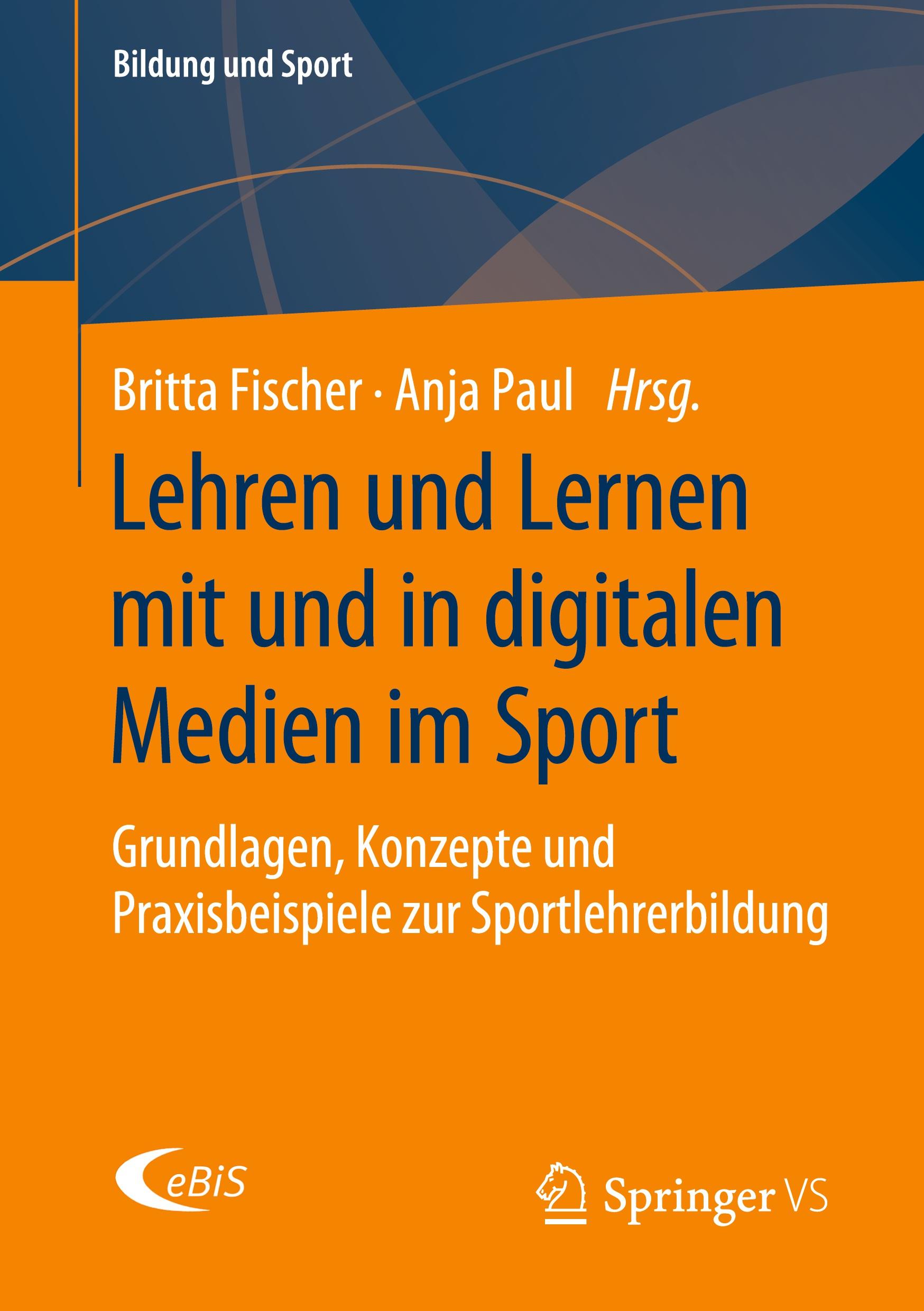 Lehren und Lernen mit und in digitalen Medien im Sport