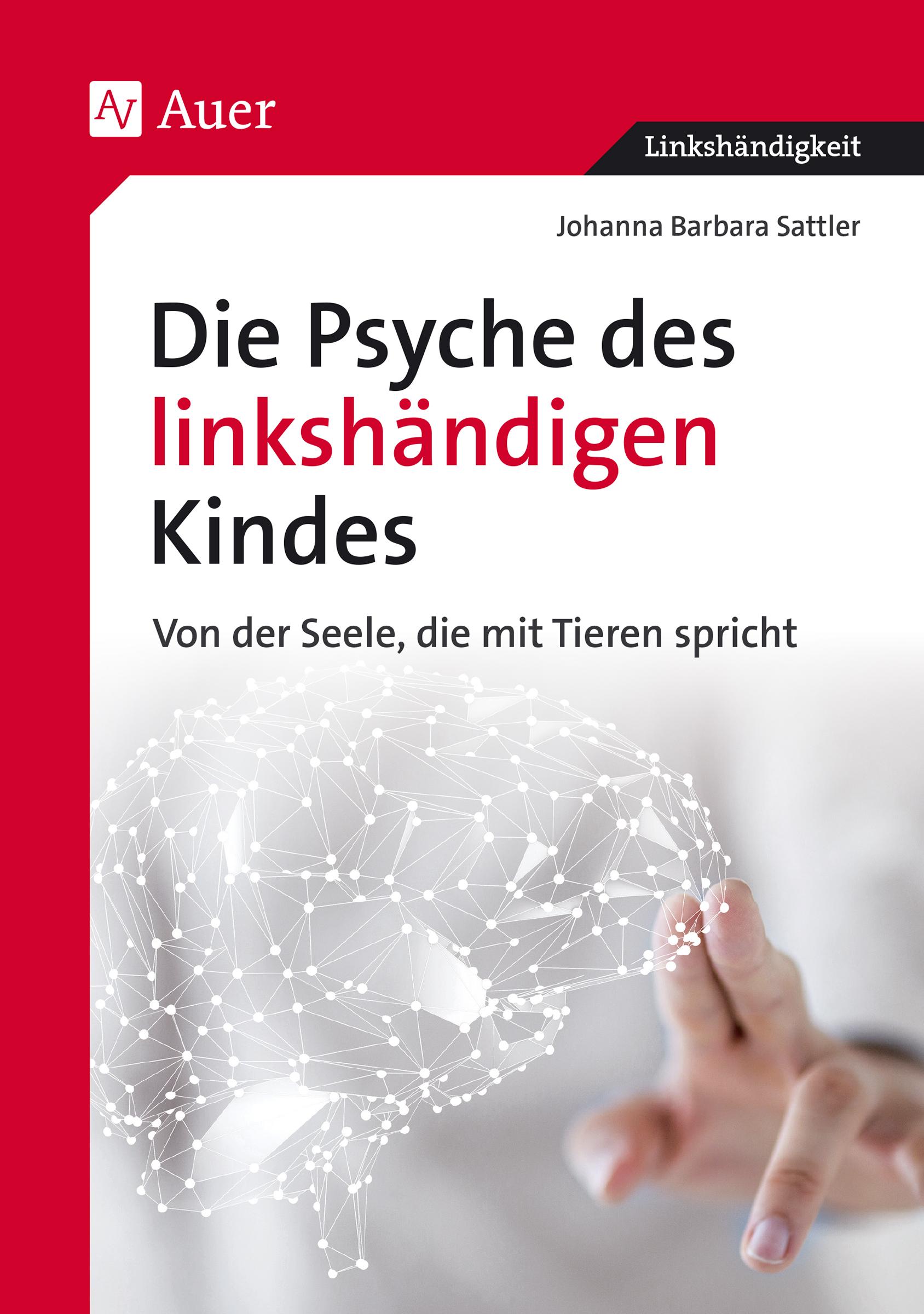 Die Psyche des linkshändigen Kindes