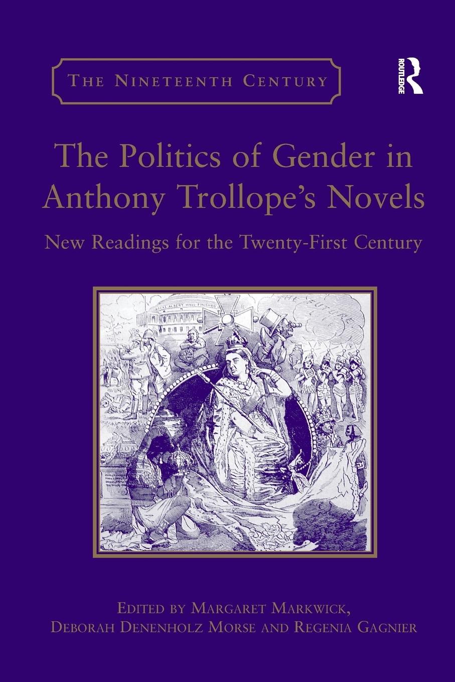 The Politics of Gender in Anthony Trollope's Novels