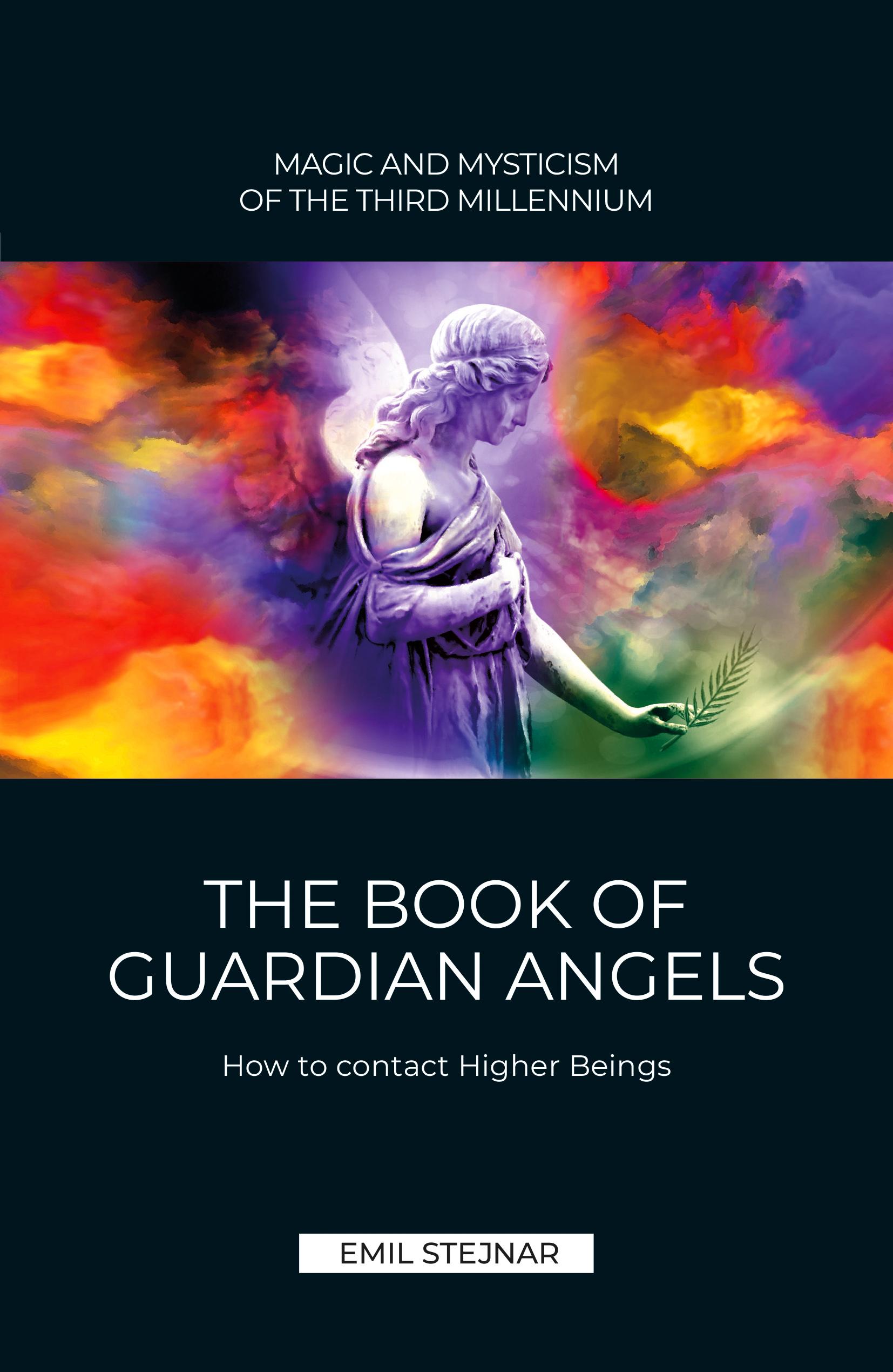 The Book of Guardian Angel | MAGIC AND MYSTICISM OF THE THIRD MILLENNIUM