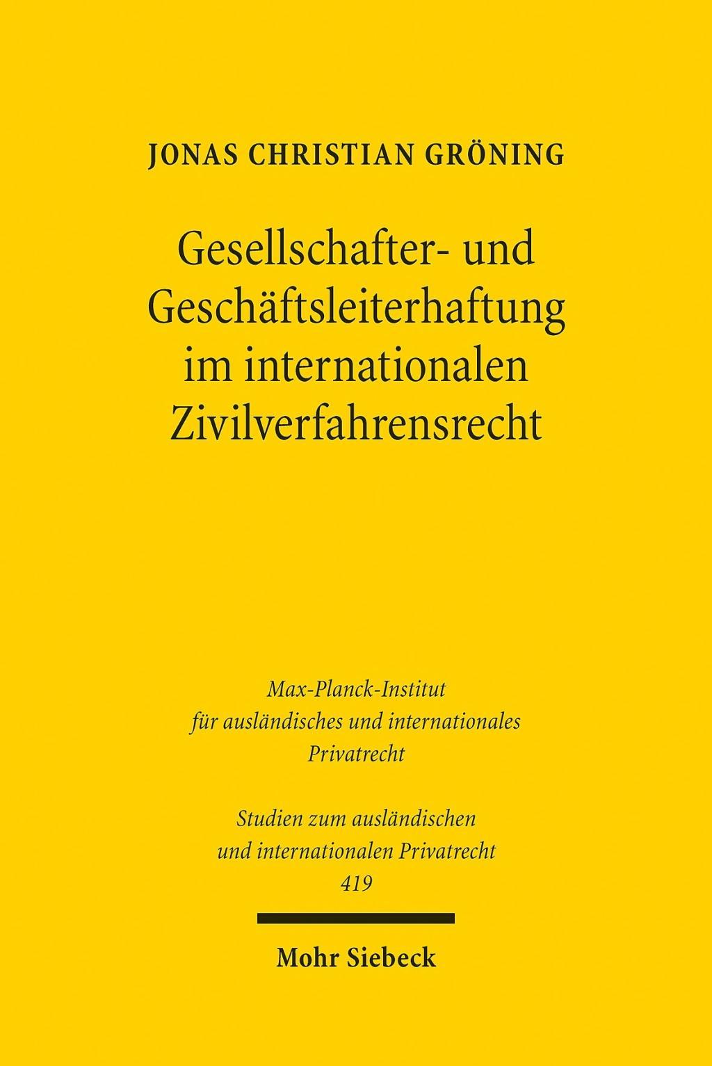 Gesellschafter- und Geschäftsleiterhaftung im internationalen Zivilverfahrensrecht