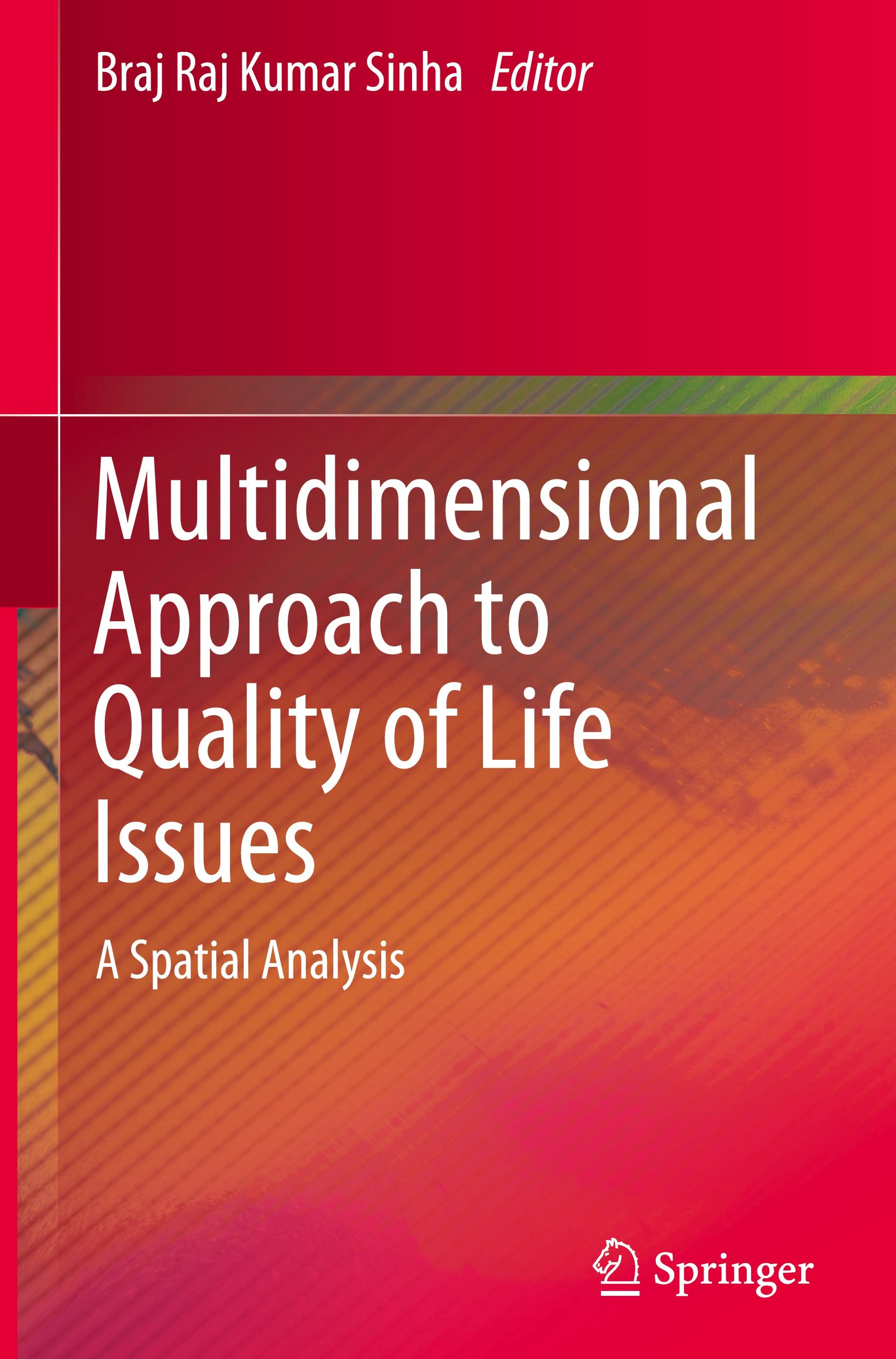 Multidimensional Approach to Quality of Life Issues