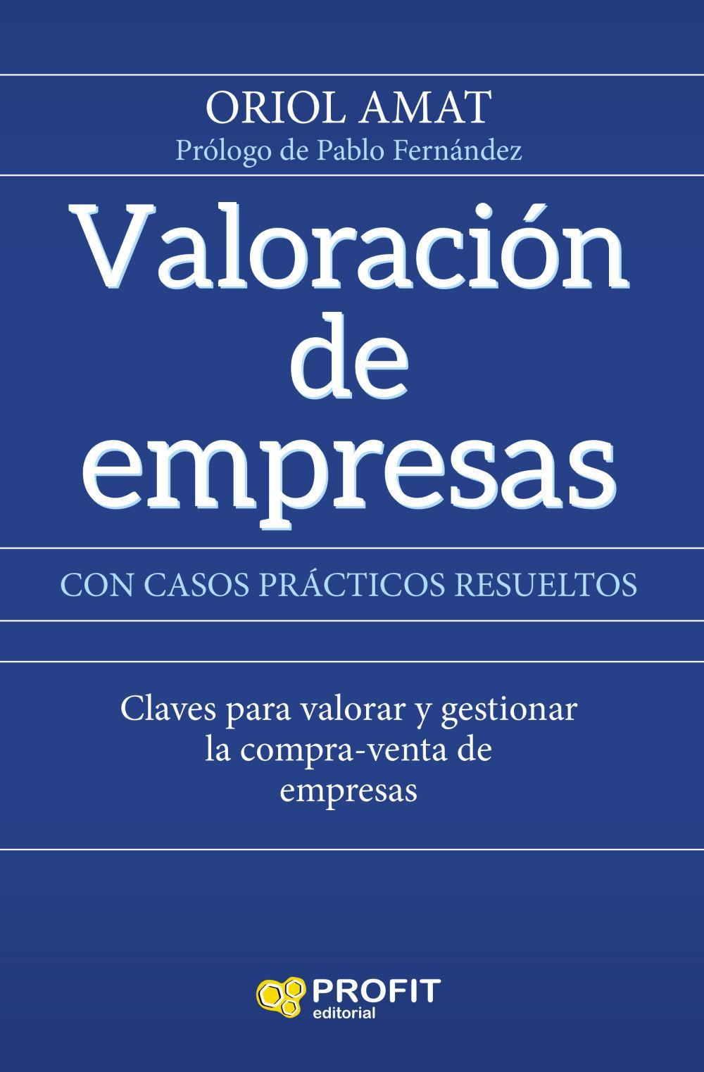 Valoración y compraventa de empresas : con casos prácticos resueltos