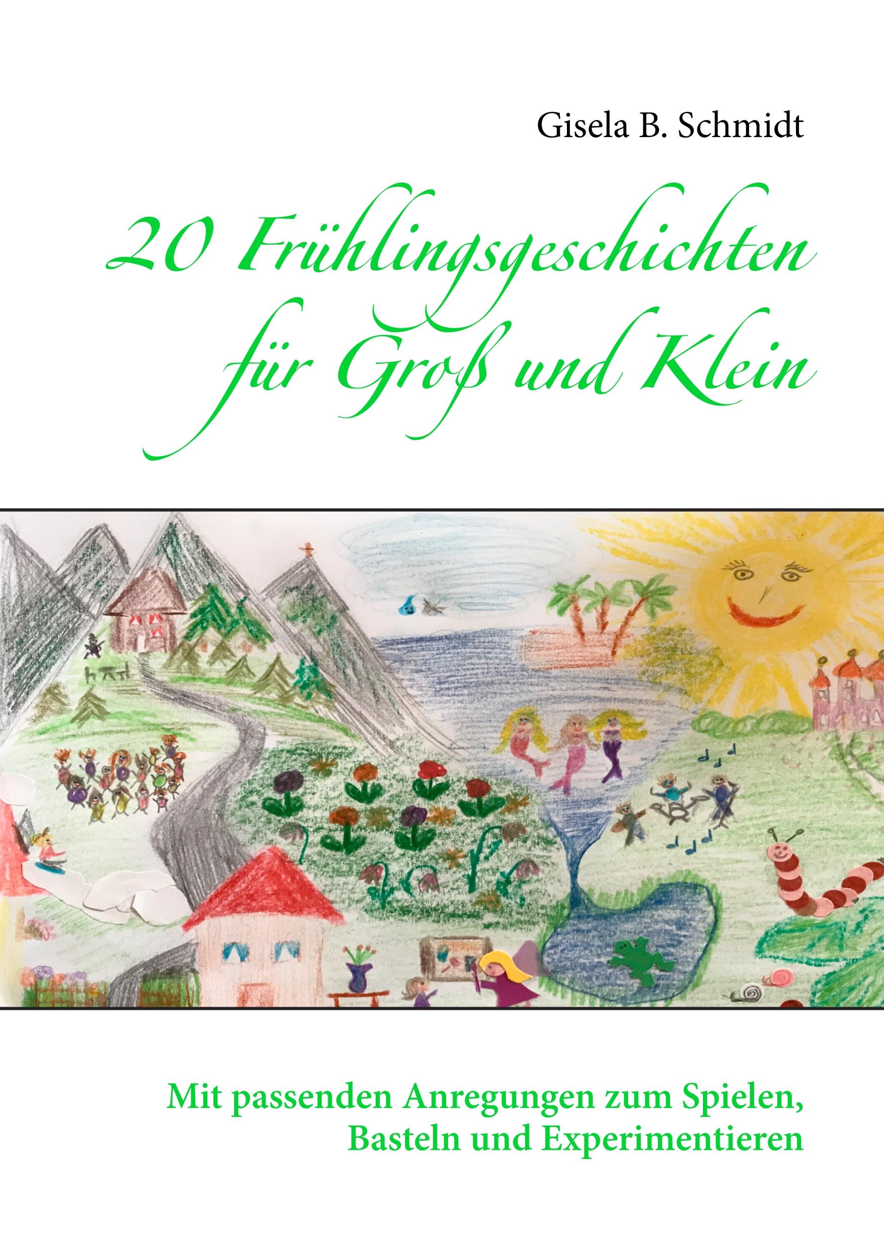 20 Frühlingsgeschichten für Groß und Klein