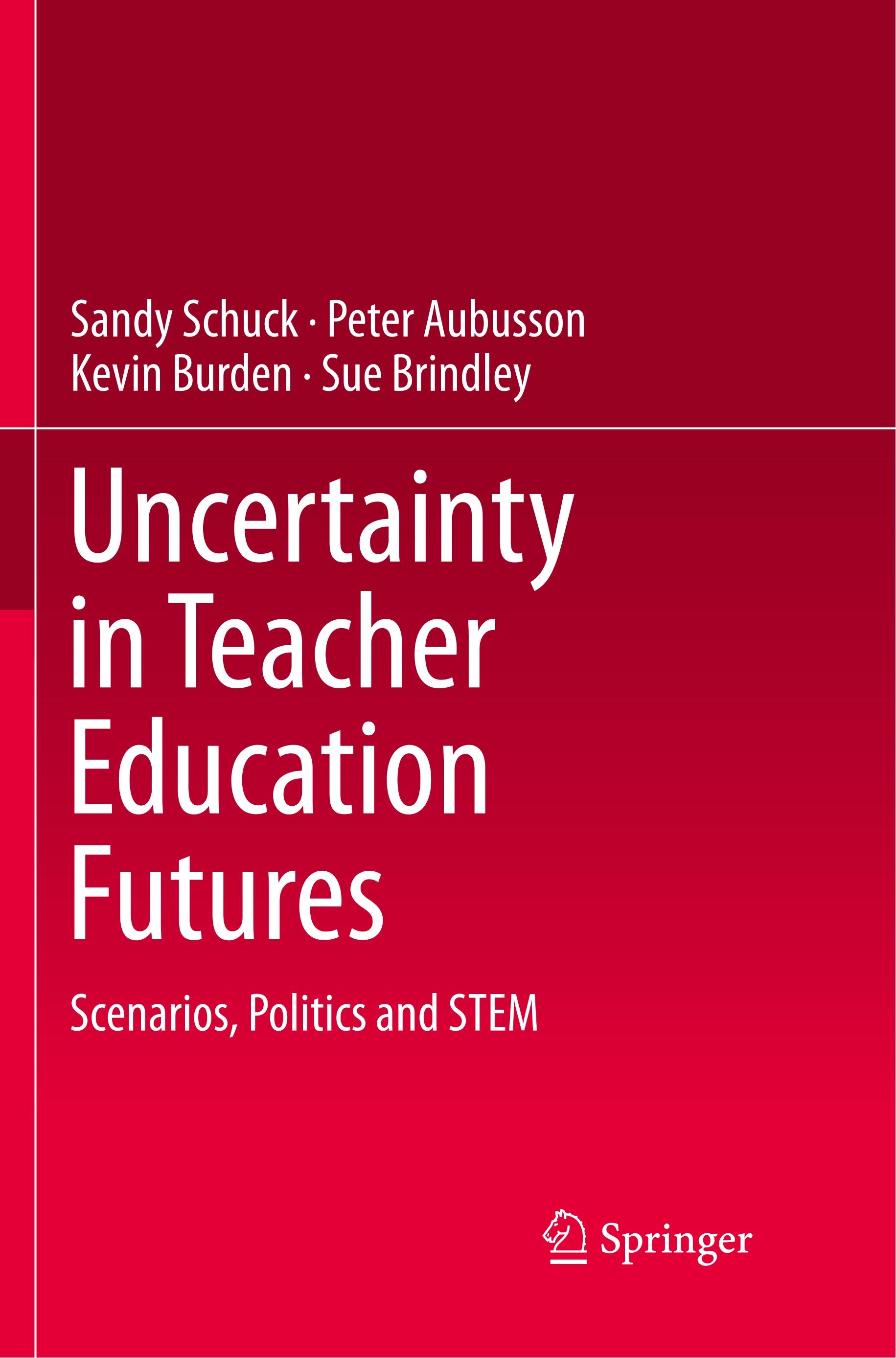 Uncertainty in Teacher Education Futures