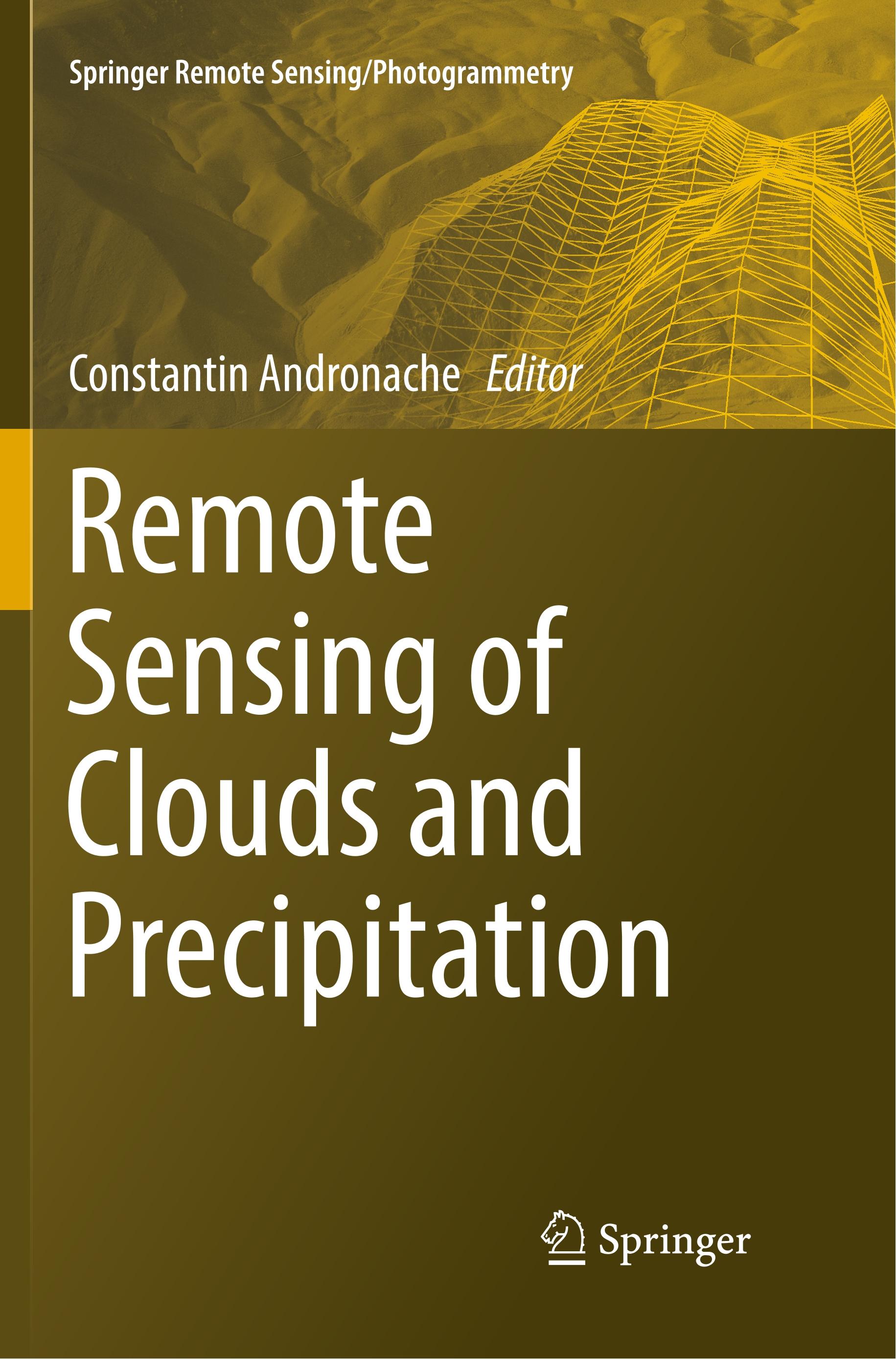 Remote Sensing of Clouds and Precipitation