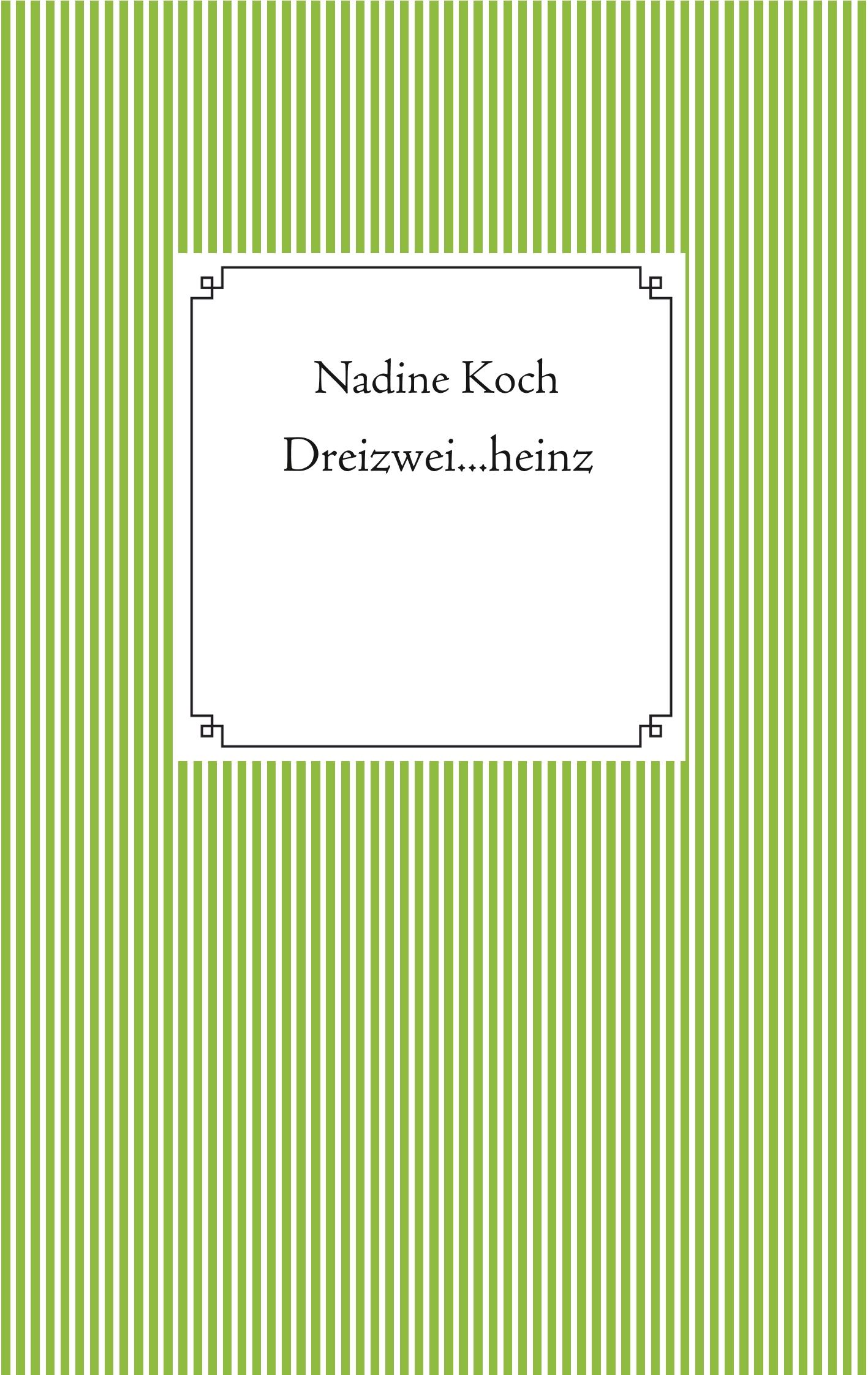 Dreizwei...heinz