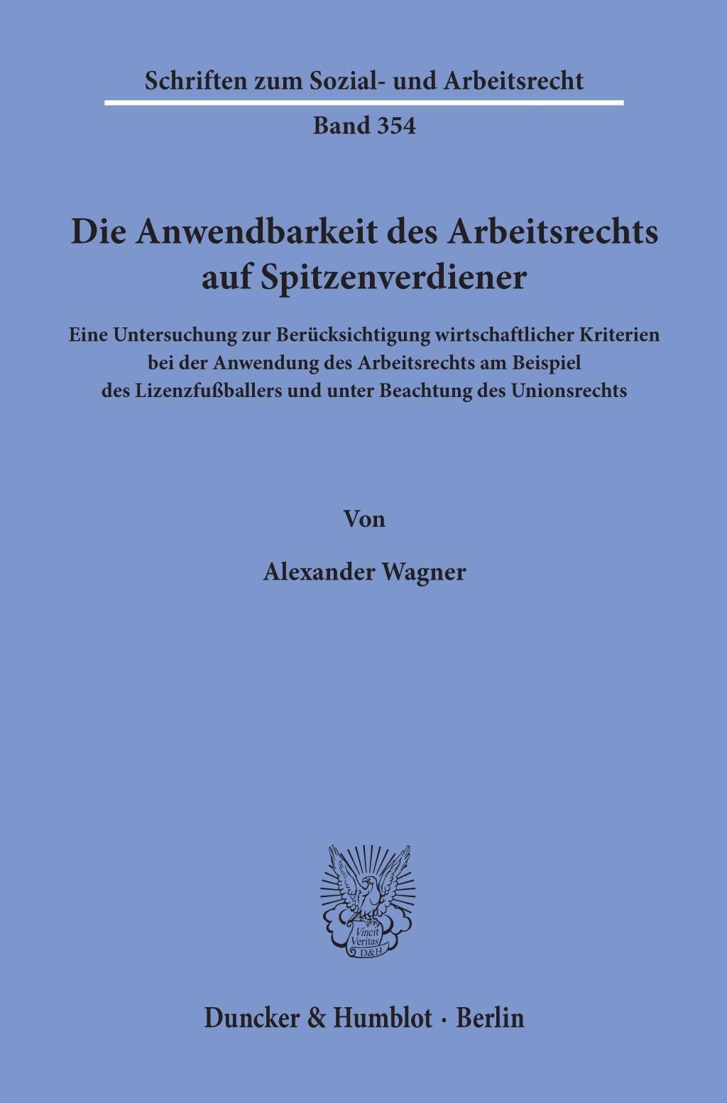 Die Anwendbarkeit des Arbeitsrechts auf Spitzenverdiener