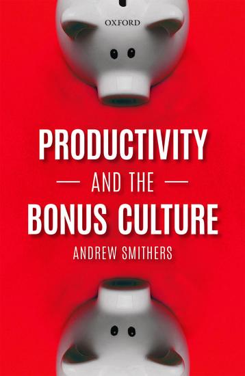 Productivity and the Bonus Culture