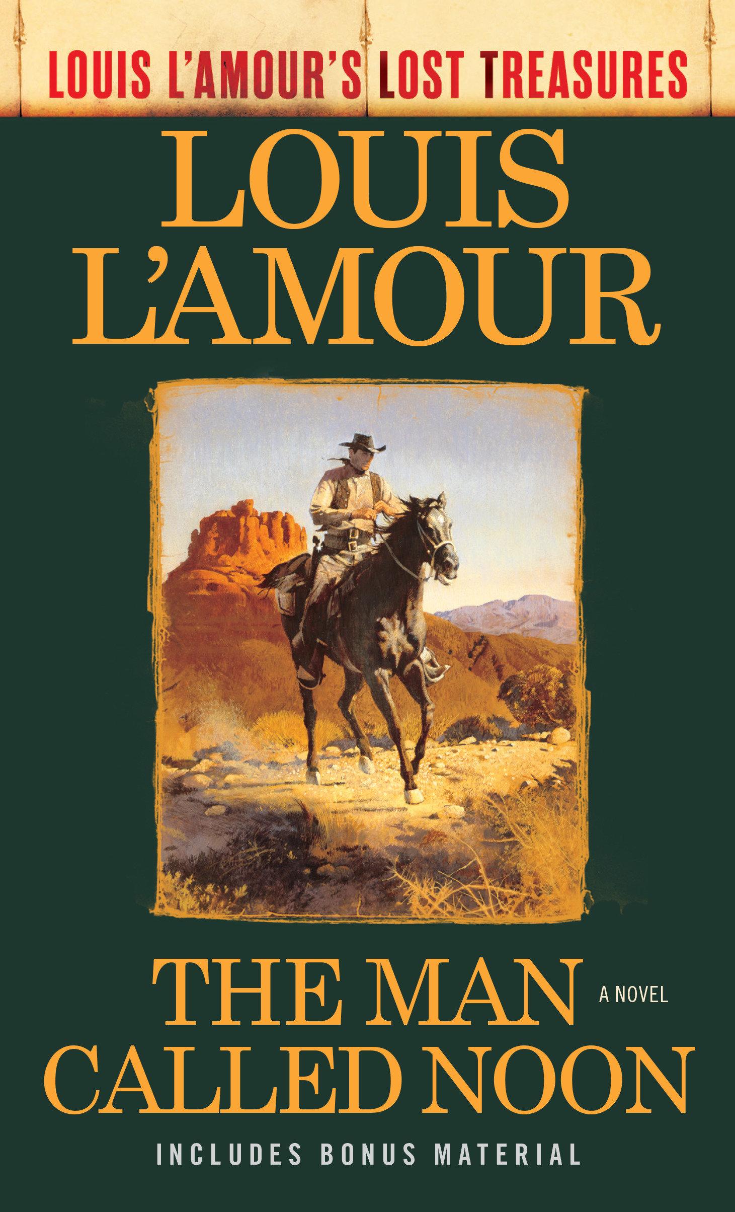 The Man Called Noon (Louis L'Amour's Lost Treasures)