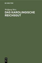 Das karolingische Reichsgut