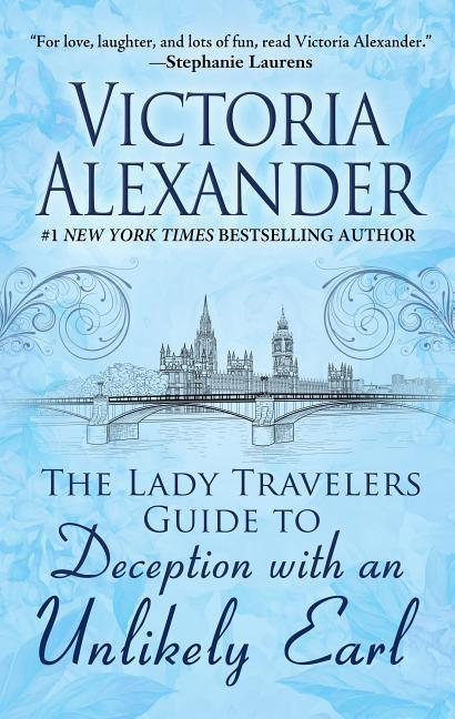 The Lady Travelers Guide to Deception with an Unlikely Earl