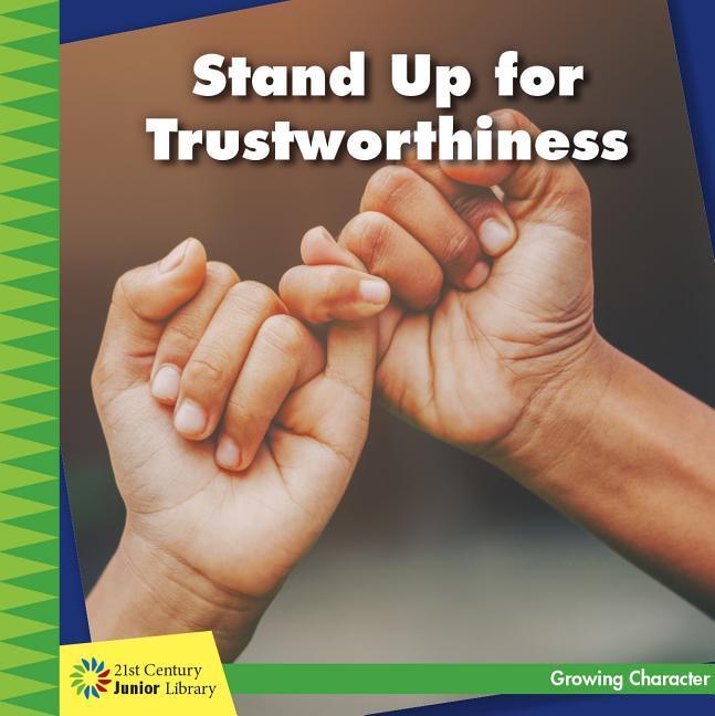 Stand Up for Trustworthiness