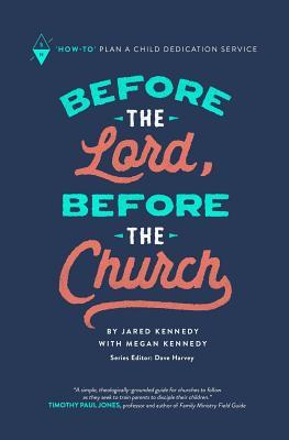 Before the Lord, Before the Church