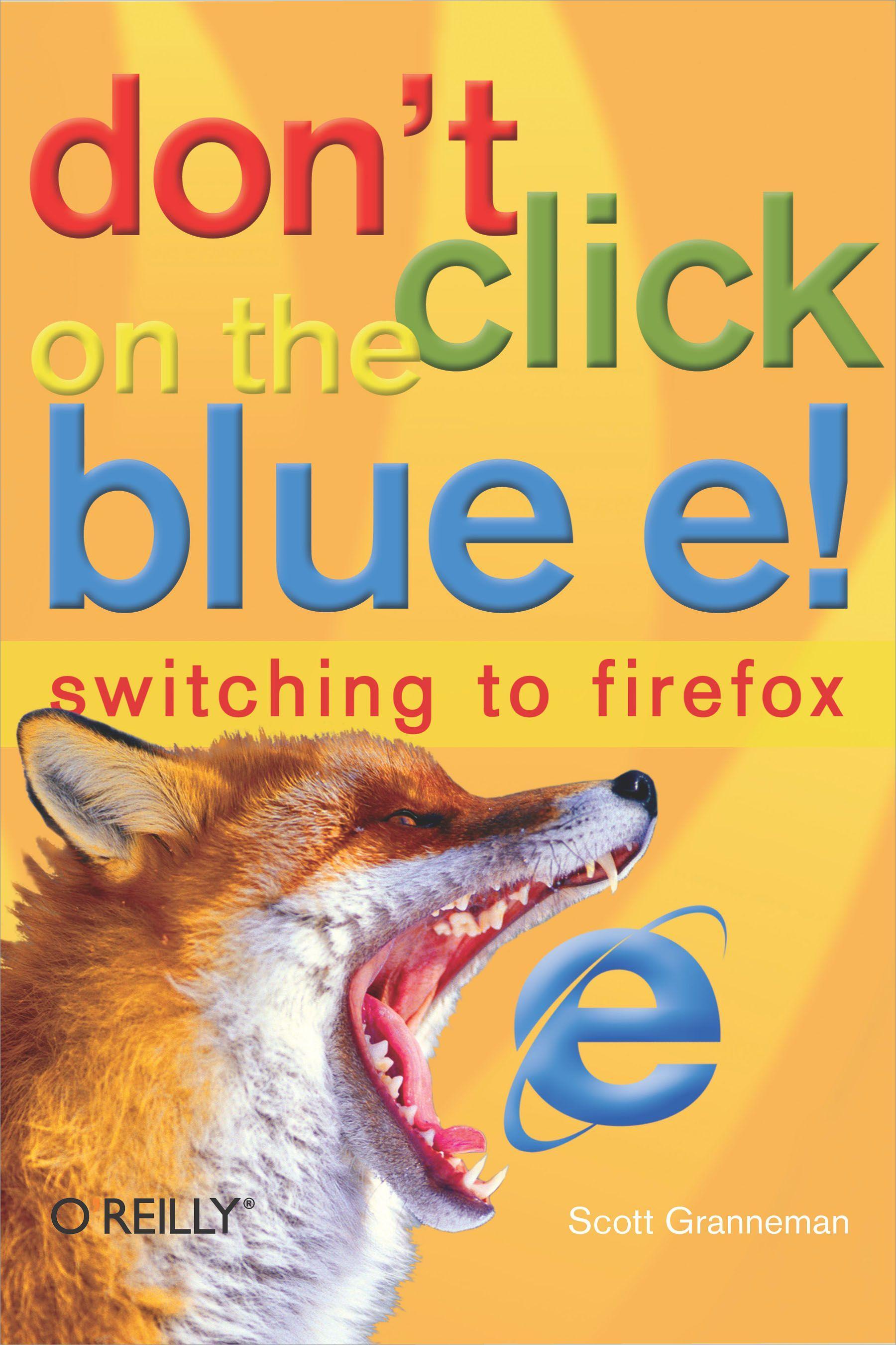 Don't Click on the Blue E!